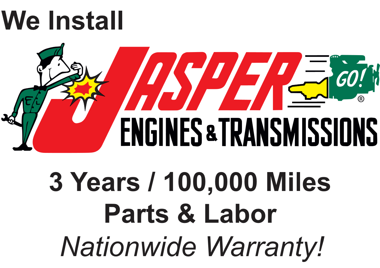We install Jasper Engines & Transmissions. 3 years / 100,000 miles parts & labor nationwide warranty!